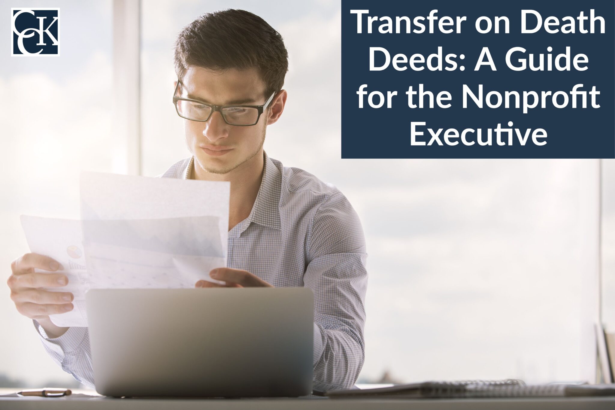 Transfer on Death Deeds: A Guide for Nonprofits | CCK Bequest 