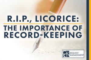 R.I.P., Licorice: The Importance of Record-Keeping